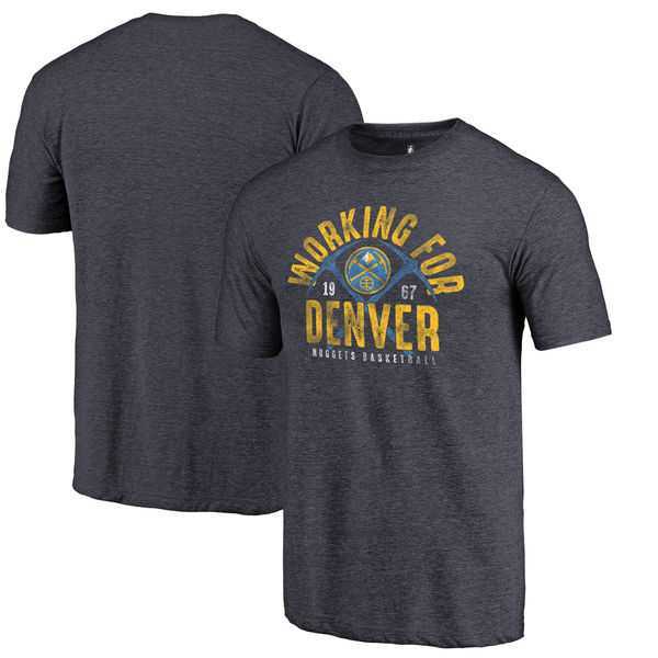 Denver Nuggets Fanatics Branded Navy Working for Denver Hometown Collection Tri Blend T-Shirt,We sell and wholesale Denver Nuggets Fanatics Branded Navy Working for Denver Hometown Collection Tri Blend T-Shirt on line form chian!
